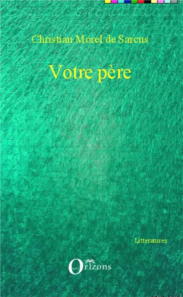 Votre père : récit