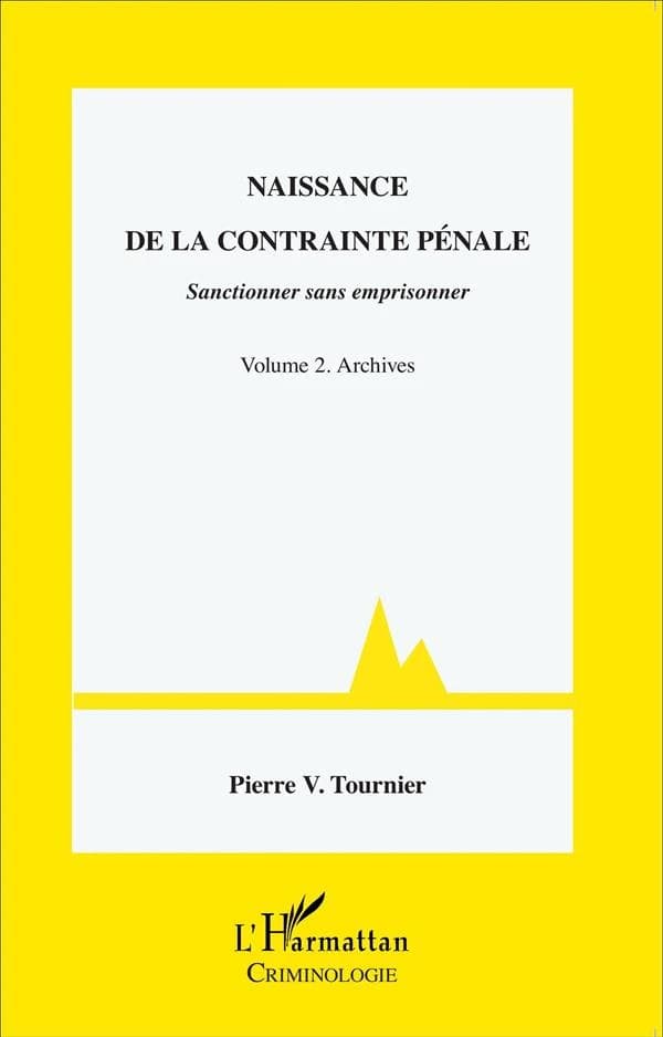 Naissance de la contrainte pénale : sanctionner sans emprisonner