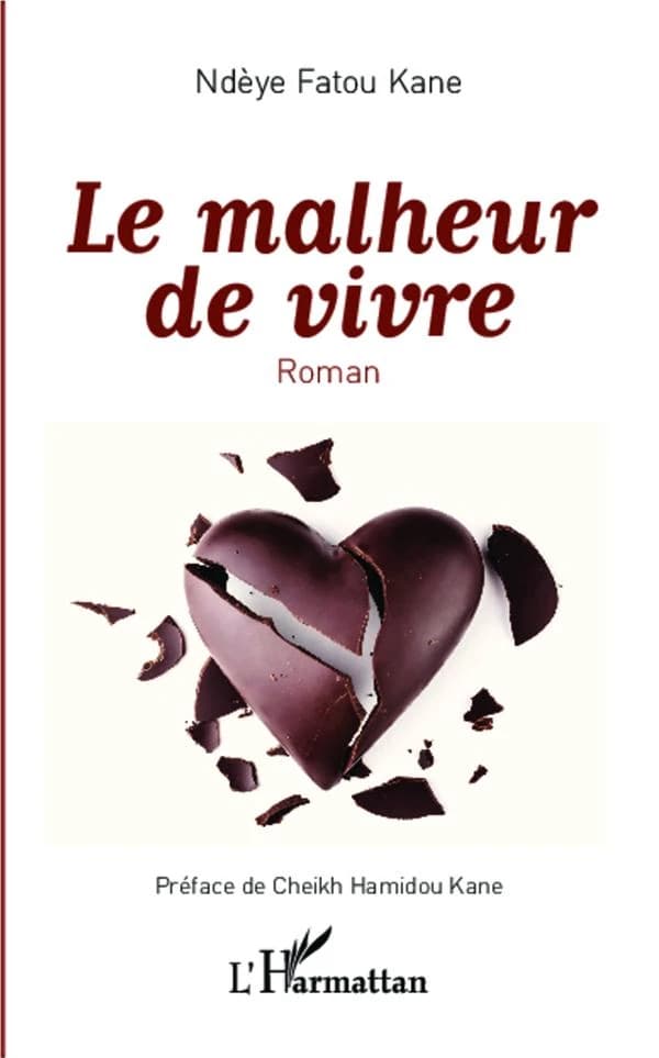 Le malheur de vivre : roman
