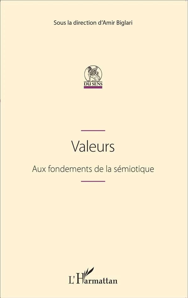 Valeurs : aux fondements de la sémiotique
