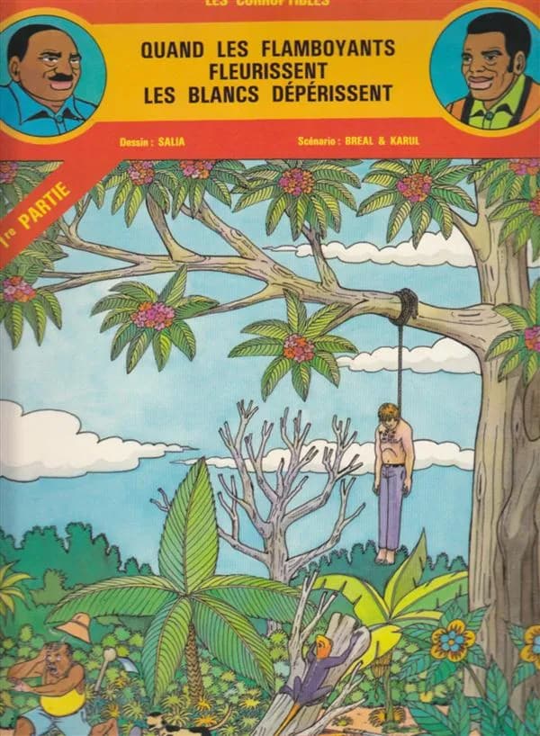 Quand les flamboyants fleurissent, les blancs dépérissent Tome 1