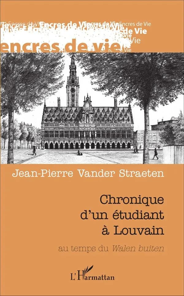 Chronique d'un étudiant à Louvain : au temps du Walen buiten