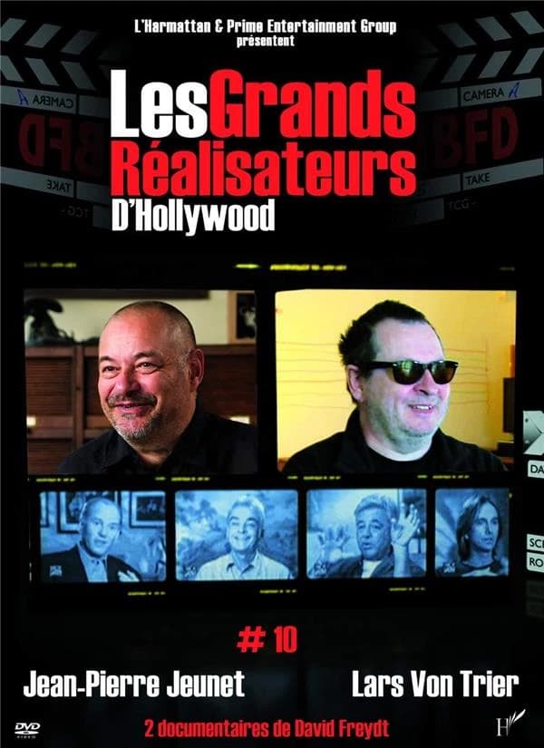 Les grands réalisateurs d'Hollywood Tome 10 ; Jean-Pierre Jeunet ; Lars Von Trier