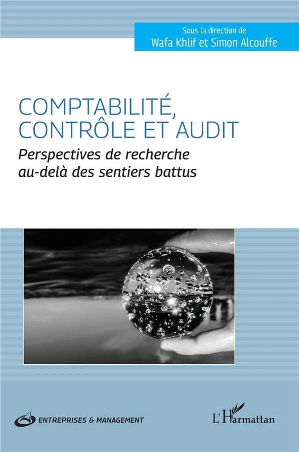 Comptabilité, contrôle et audit : perspectives de recherche au-delà des sentiers battus