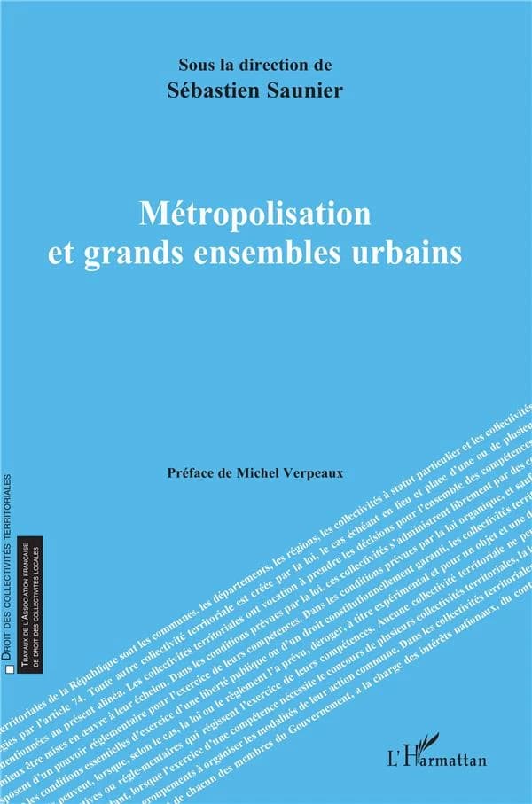 Métropolisation et grands ensembles urbains : [actes du colloque tenu à l'Université Toulouse Capitole, 2-3 décembre 2021]