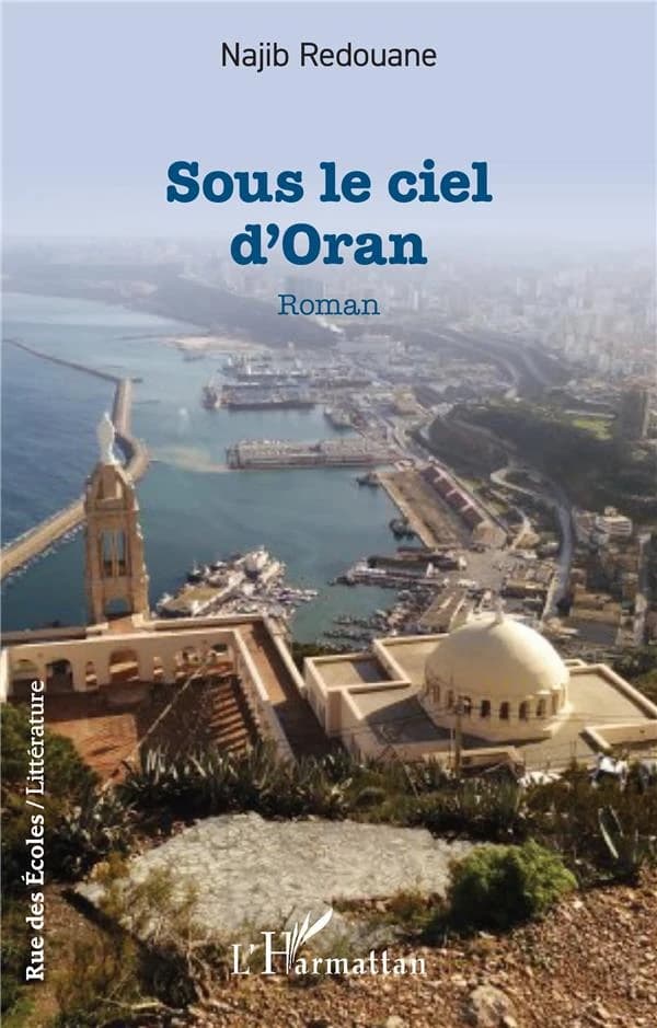 Sous le ciel d'Oran : roman