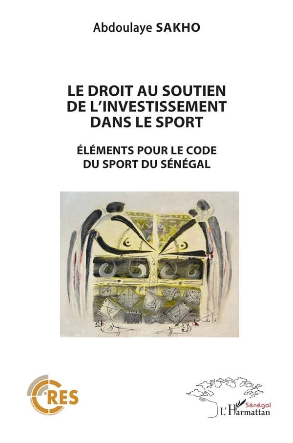 Le droit au soutien de l'investissement dans le sport : éléments pour le Code du sport au Sénégal