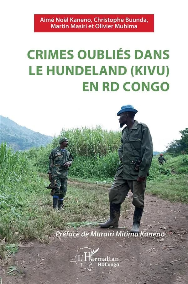 Crimes oubliés dans le Hundeland, Kivu, en RD Congo