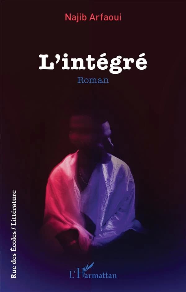 L'intégré : roman