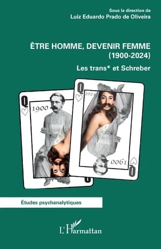 Être homme, devenir femme, 1900-2024 : les trans et Schreber