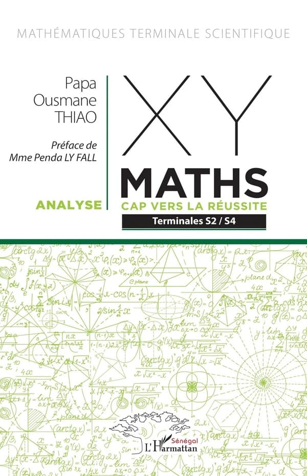 XY-maths, cap vers la réussite, terminales S2–S4 : analyse