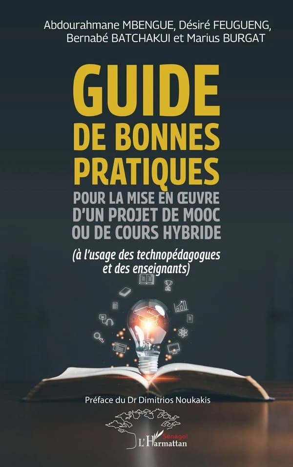 Guide de bonnes pratiques pour la mise en oeuvre d'un projet de MOOC ou de cours hybride : à l'usage des technopédagogues et des enseignants
