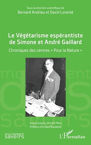 Le végétarisme espérantiste de Simone et André Gaillard : chroniques des centres pour la nature
