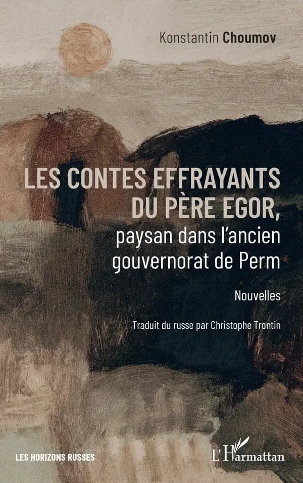 Les contes effrayants du père Egor, paysan dans l'ancien gouvernorat de Perm : nouvelles
