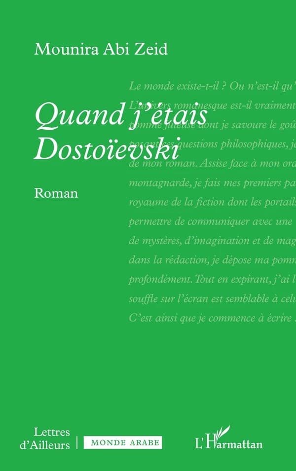 Quand j'étais Dostoïevski : roman