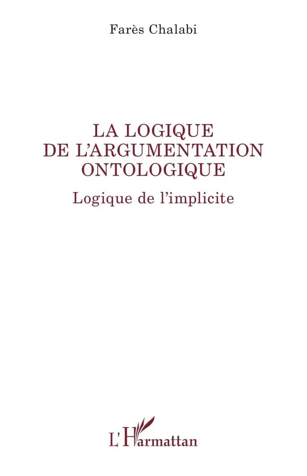 La logique de l'argumentation ontologique : logique de l'implicite