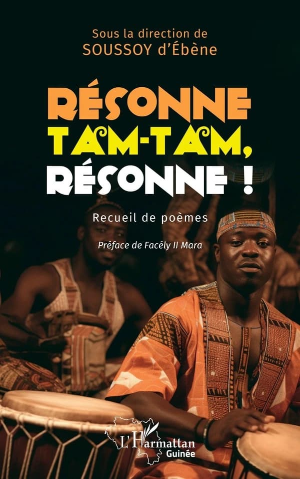 Résonne tam-tam ! Résonne ! : recueil de poèmes