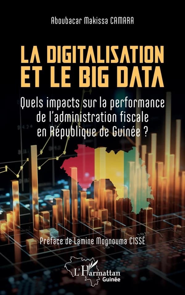 La digitalisation et le big data : quels impacts sur la performance de l'administration fiscale en République de Guinée