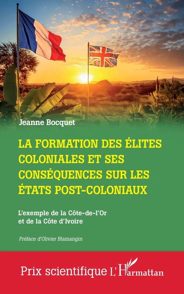 La formation des élites coloniales et ses conséquences sur les États post-coloniaux : l'exemple de la Côte-de-l'Or et de la Côte d'Ivoire