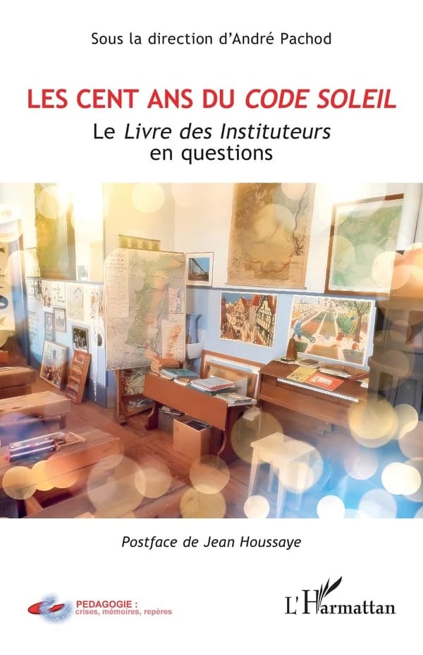 Les cent ans du "Code Soleil" : le livre des instituteurs en questions