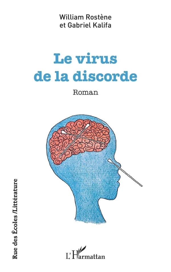 Le virus de la discorde : roman