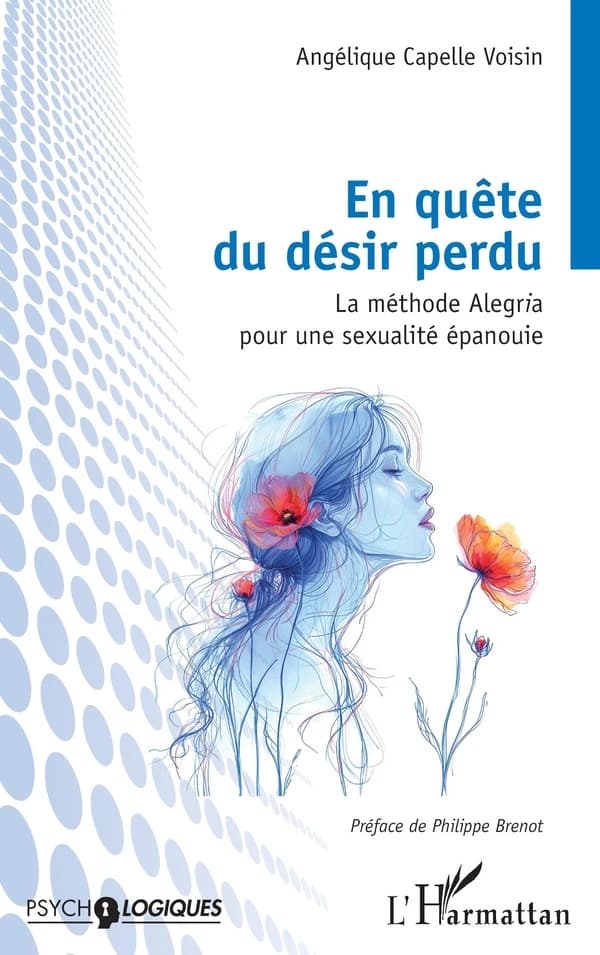 En quête du désir perdu : la méthode Alegria pour une sexualité épanouie