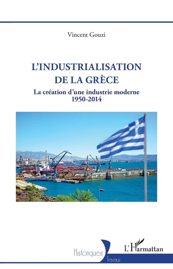 L'industrialisation de la Grèce : la création d'une industrie moderne, 1950-2014