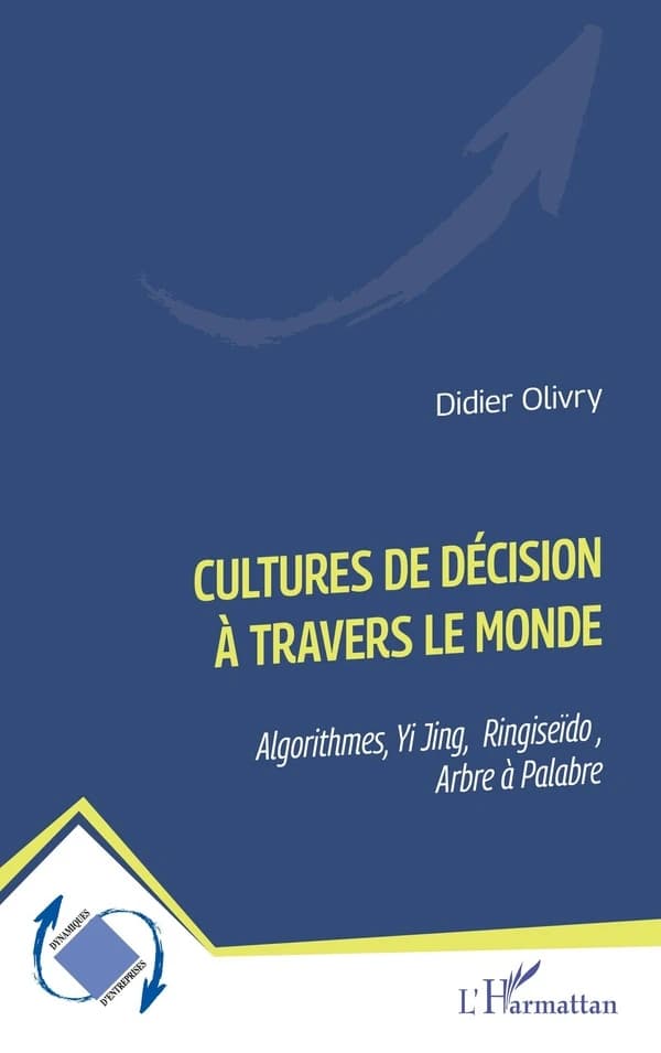Cultures de décision à travers le monde : algorithmes, yi jing, ringiseïdo, arbre à palabre