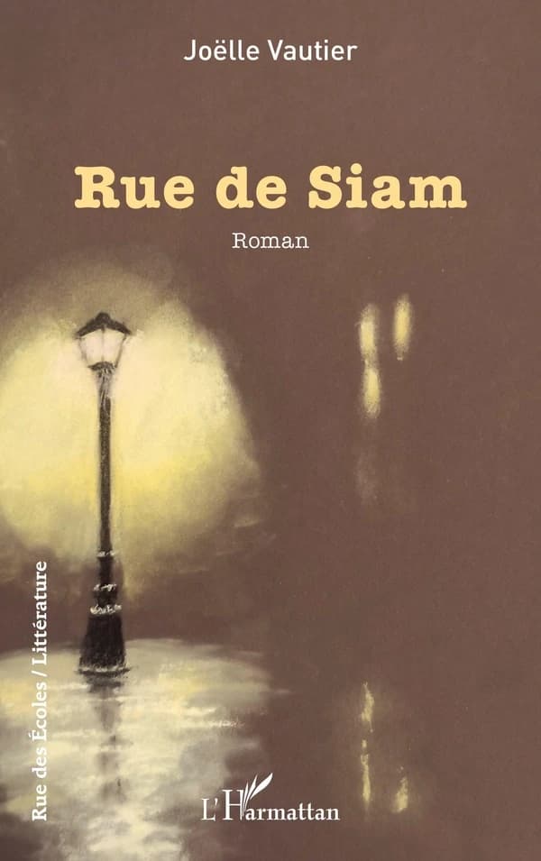 Rue de Siam : roman