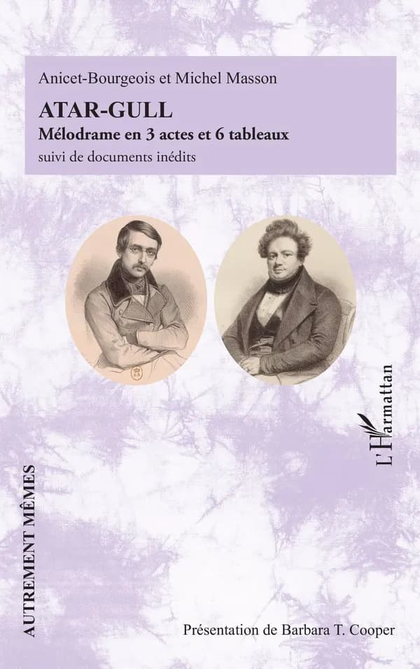 Atar-Gull : mélodrame en 3 actes et 6 tableaux : suivi de documents inédits