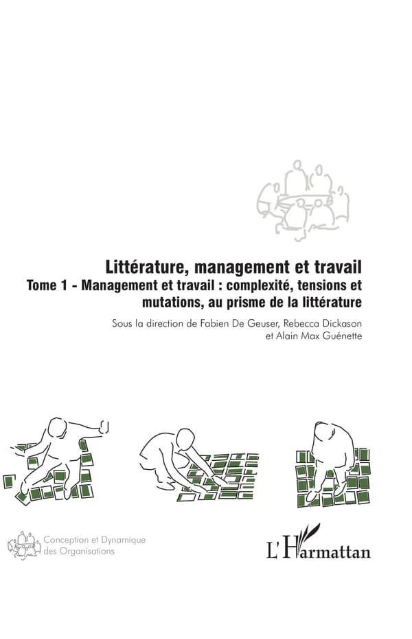 Management et travail : complexité, tensions et mutation, au prisme de la littérature