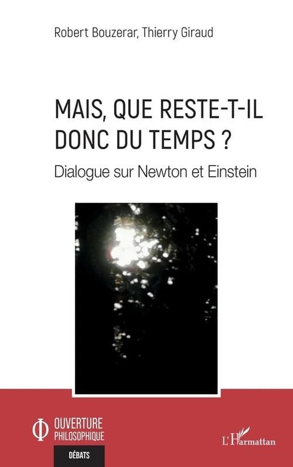 Mais, que reste-t-il donc du temps ? : dialogue sur Newton et Einstein