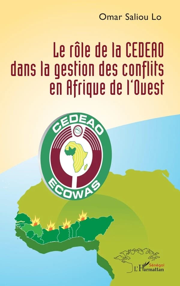 Le rôle de la CEDEAO dans la gestion des conflits en Afrique de l'Ouest