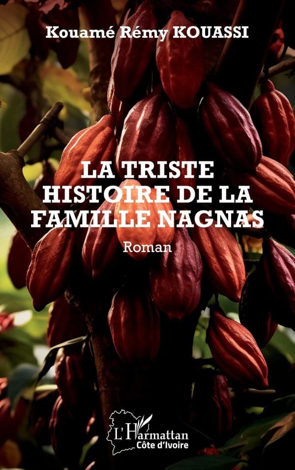 La triste histoire de la famille Nagnas : roman