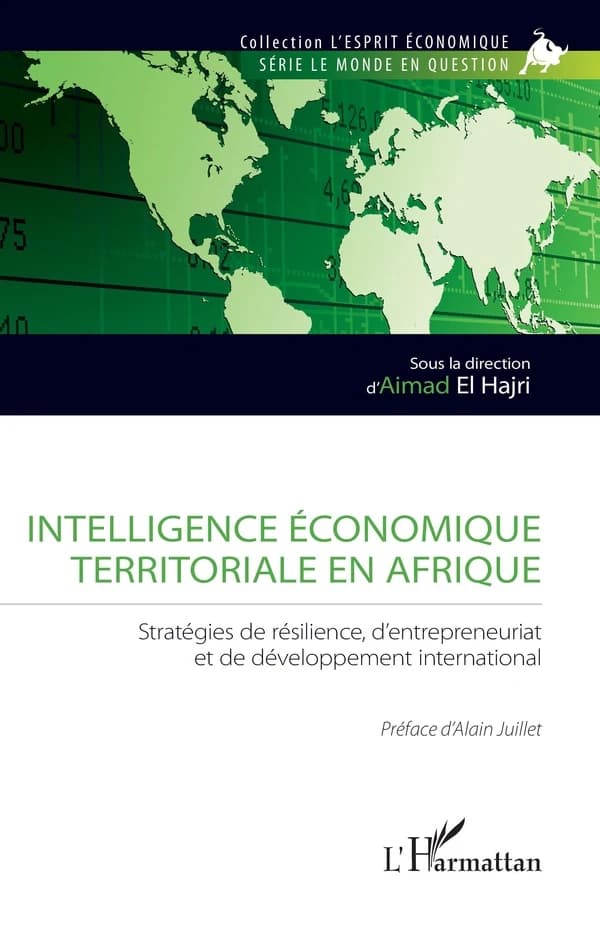 Intelligence économique territoriale en Afrique : stratégies de résilience, d entrepreneuriat et de développement international