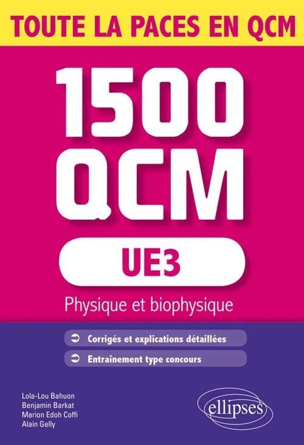 1500 QCM : UE3 : [physique et biophysique]