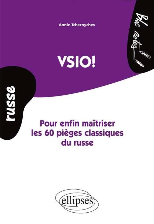 Vsio : pour enfin bien maîtriser les 60 pièges classiques du russe : niveau 2