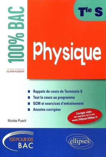 Physique ; terminale s ; 100% bac