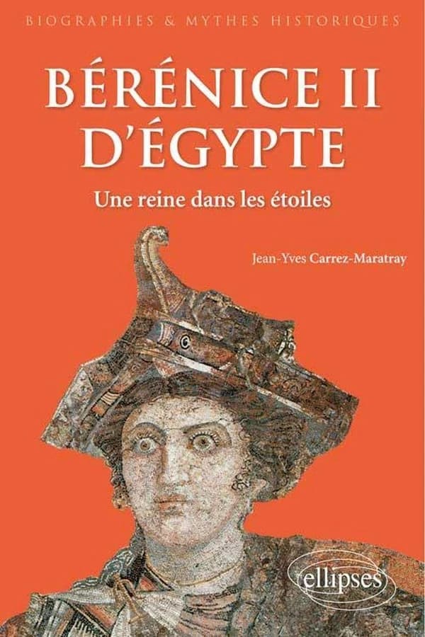 Bérénice II d'Égypte : une reine dans les étoiles