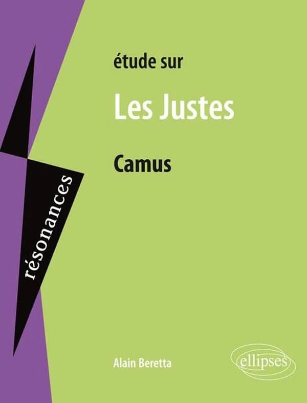 Étude sur Camus, "Les justes"