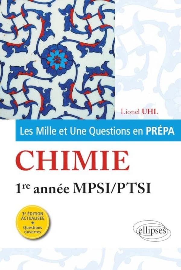 Chimie : 1re année MPSI-PTSI (3e éd. actualisée) Lionel Uhl,...