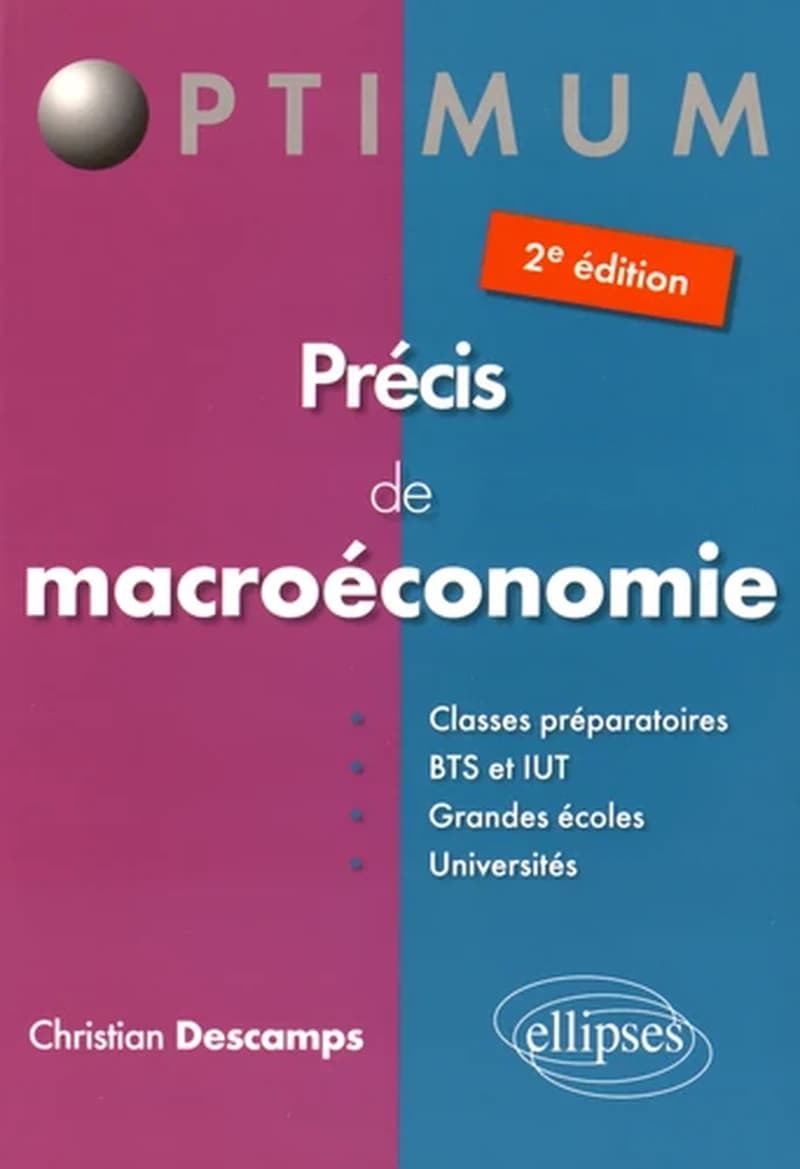 Précis de macroéconomie (2e éd.) Christian Descamps,...