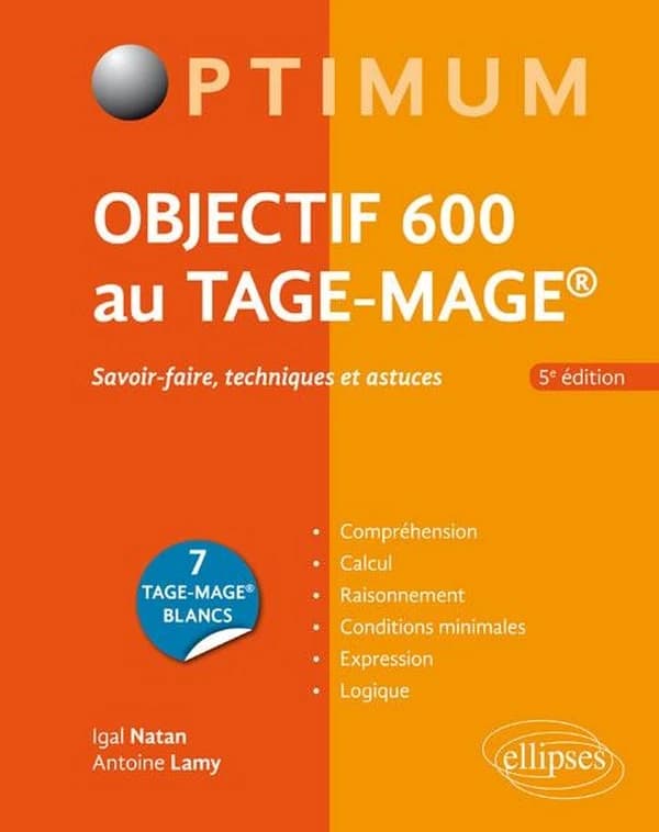 Objectif 600 au Tage-Mage : savoir-faire, techniques et astuces (5e éd.) Igal Natan, Antoine Lamy