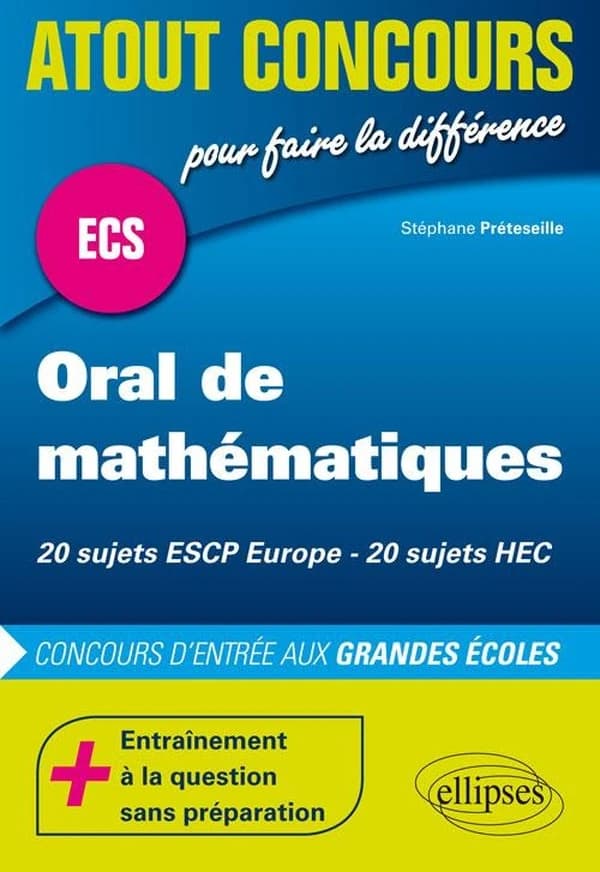 Oral de mathématiques : ESCP Europe, HEC