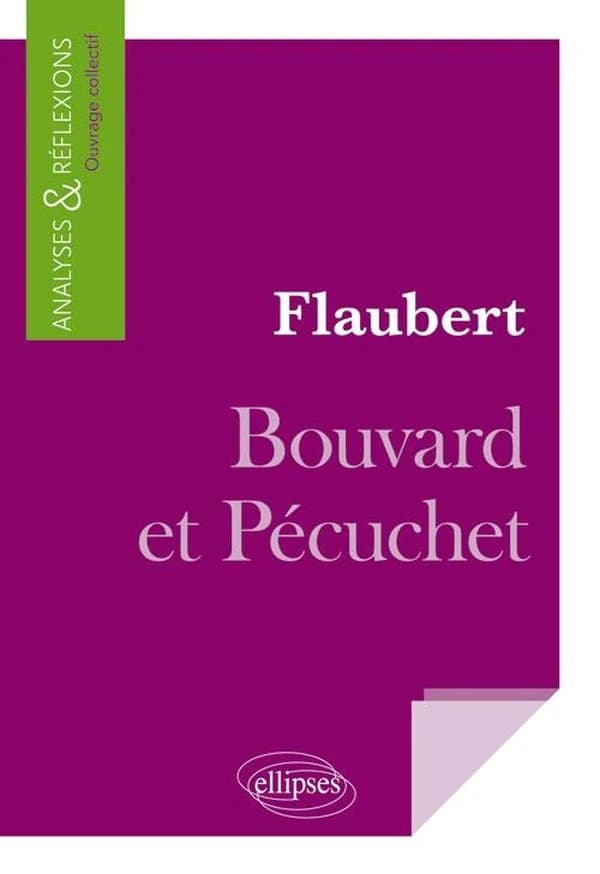 Flaubert, "Bouvard et Pécuchet"