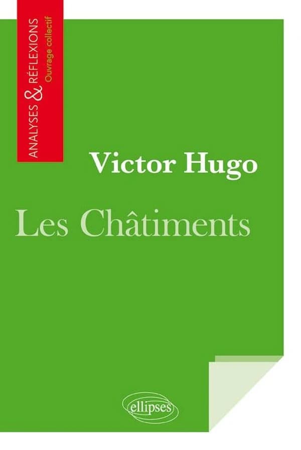 Victor Hugo, "Les châtiments"