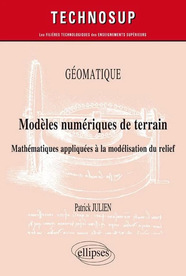 Modèles numériques de terrain : mathématiques appliquées à la modélisation du relief