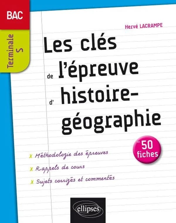 Les cles de l'epreuve d'histoire-geographie au bac