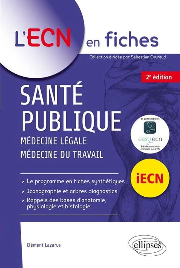 Santé publique : médecine légale, médecine du travail (2e éd.) dr Clément Lazarus