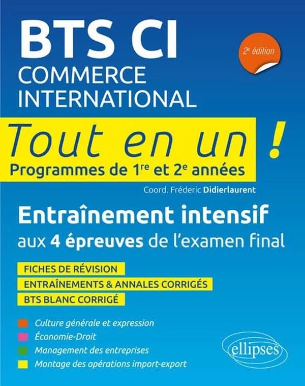 Tout en un ! : BTS ; commerce international ; programmes de 1re et 2e années (2e édition)